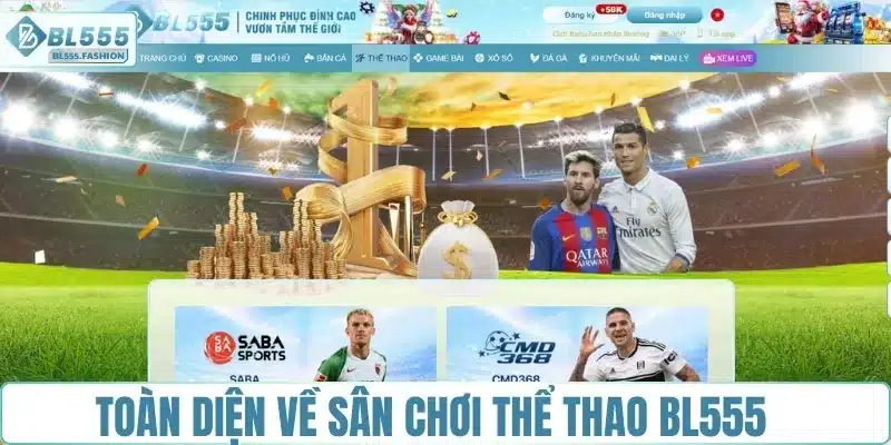 Thể thao BL555 - Sân chơi đẳng cấp cho mọi tín đồ cá cược